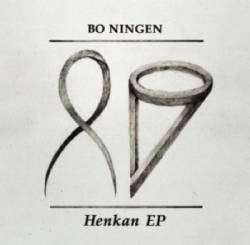 Bo Ningen : Henkan